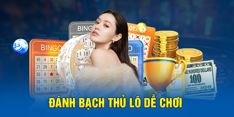 Đánh bạch thủ lô chơi